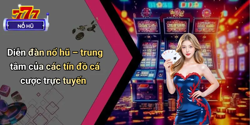 Tin Tức Nổ Hũ