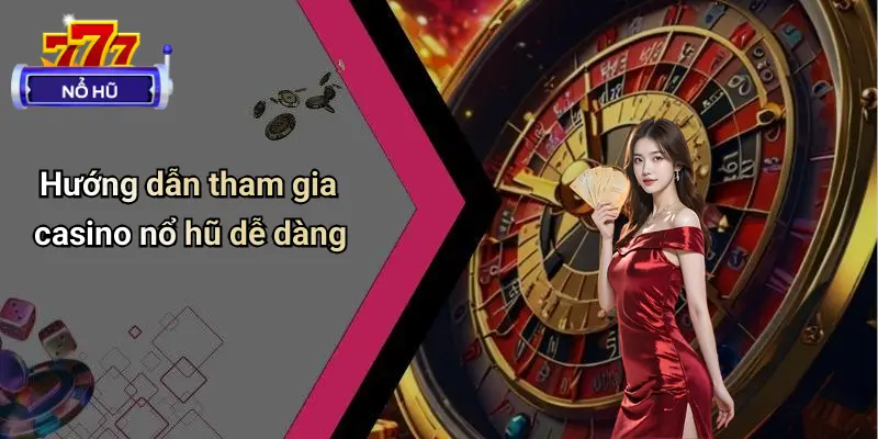 Casino Nổ Hũ
