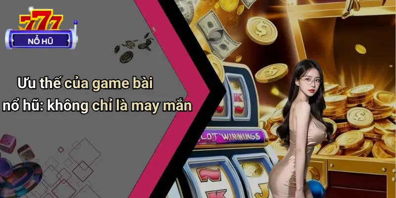 Game Bài Nổ Hũ